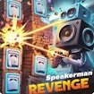 Speakerman Revenge - Jugar gratis online